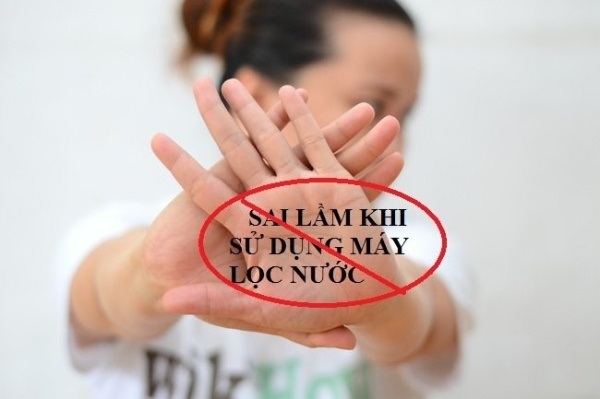 3 Sai Lầm Khi Sử Dụng Máy Lọc Nước Khiến Càng Lọc Càng Bẩn