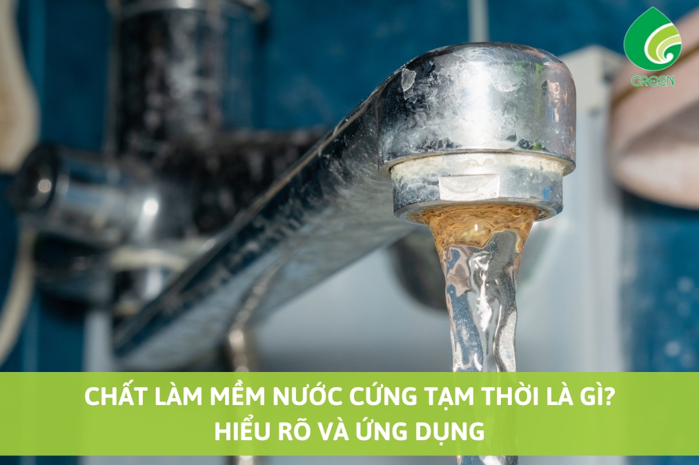 Chất Làm Mềm Nước Cứng Tạm Thời Là Gì? Hiểu Rõ và Ứng Dụng