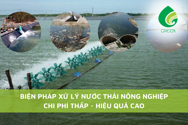 Biện Pháp Xử Lý Nước Thải Nông Nghiệp Chi Phí Thấp - Hiệu Quả Cao