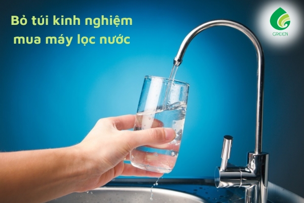 Bỏ Túi Ngay Những Bí Kíp Mua Máy Lọc Nước Tốt Nhất Năm 2023