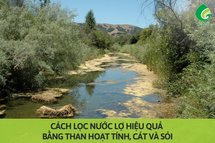 Cách Lọc Nước Lợ Hiệu Quả Bằng Than Hoạt Tính, Cát Và Sỏi