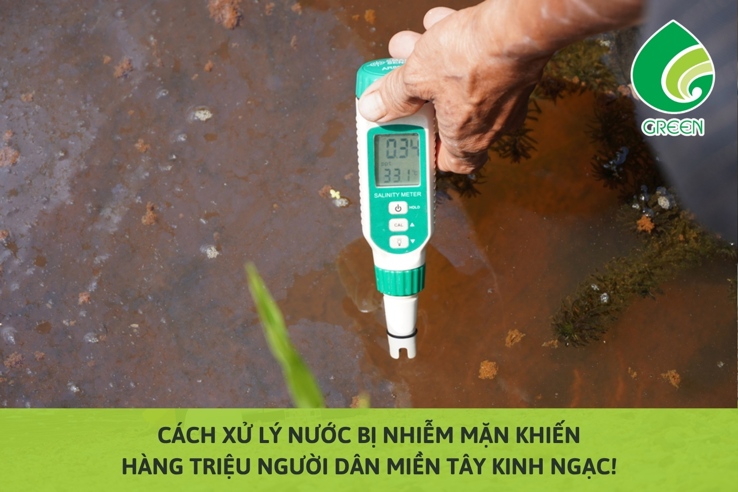 Cách Xử Lý Nước Bị Nhiễm Mặn Khiến Hàng Triệu Người Dân Miền Tây Kinh Ngạc!