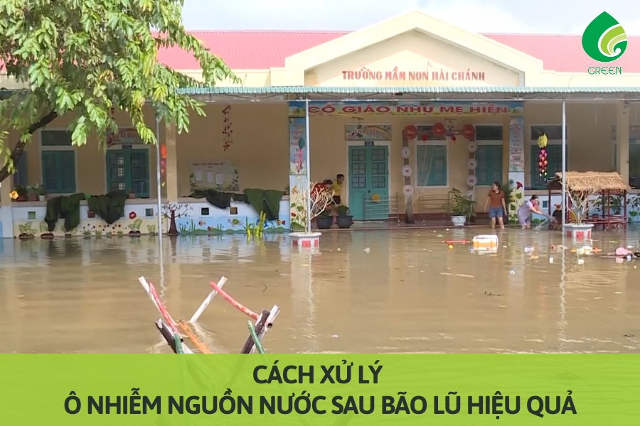 Cách Xử Lý Ô Nhiễm Nguồn Nước Sau Bão Lũ Hiệu Quả