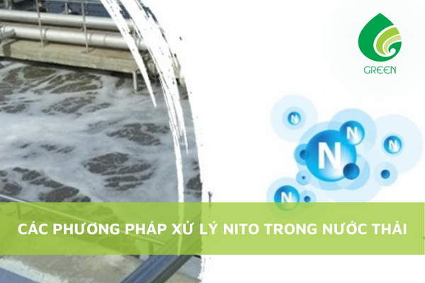 Các Phương Pháp Xử Lý Nito Trong Nước Thải