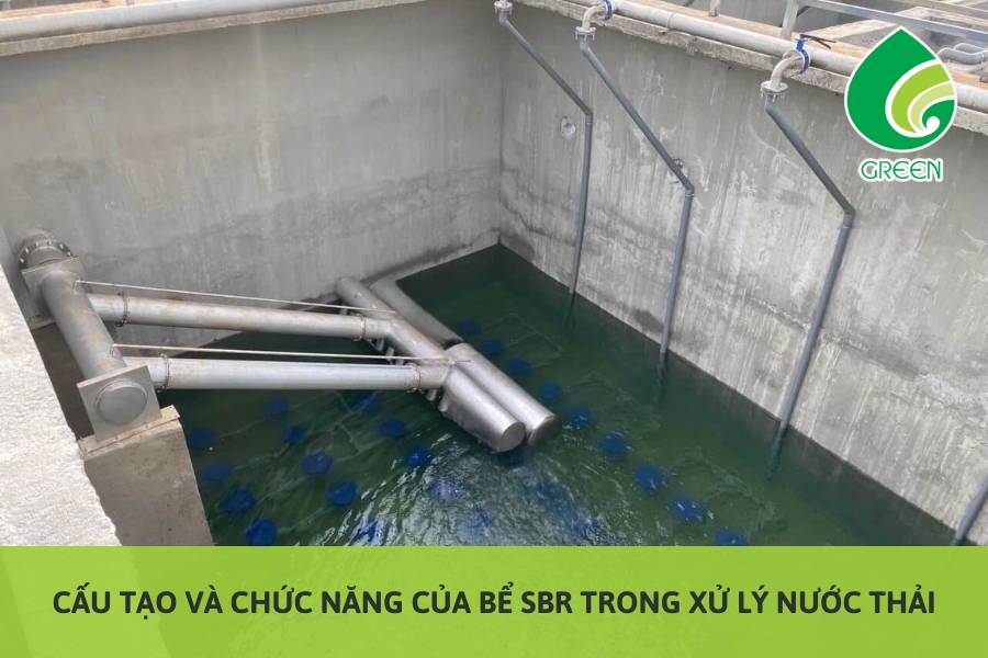 Cấu Tạo Và Chức Năng Của Bể SBR Trong Xử Lý Nước Thải