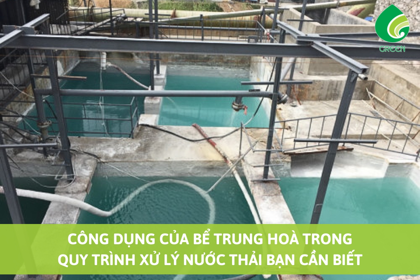 Công Dụng Của Bể Trung Hoà Trong Quy Trình Xử Lý Nước Thải Bạn Cần Biết