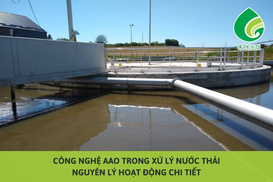 Công Nghệ AAO Trong Xử Lý Nước Thải: Nguyên Lý Hoạt Động Chi Tiết