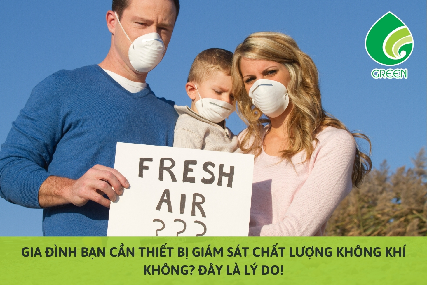 Gia Đình Bạn Cần Thiết Bị Giám Sát Chất Lượng Không Khí Không? Đây Là Lý Do!