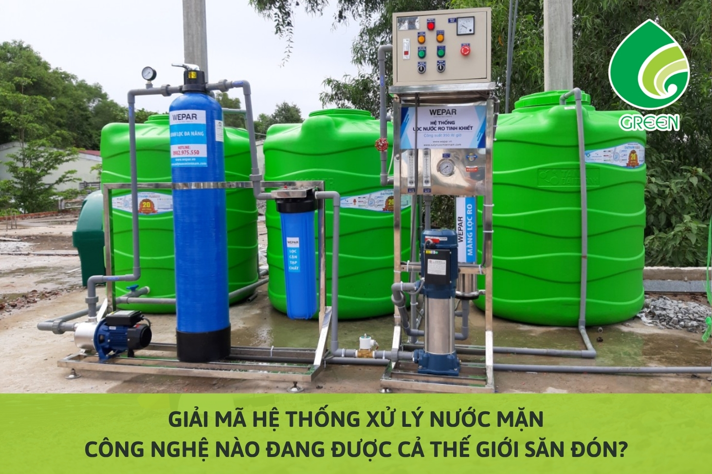 Giải Mã Hệ Thống Xử Lý Nước Mặn: Công Nghệ Nào Đang Được Cả Thế Giới Săn Đón?