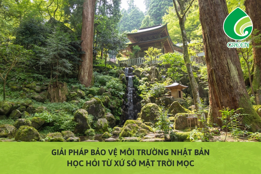 Giải Pháp Bảo Vệ Môi Trường Nhật Bản – Học Hỏi Từ Xứ Sở Mặt Trời Mọc