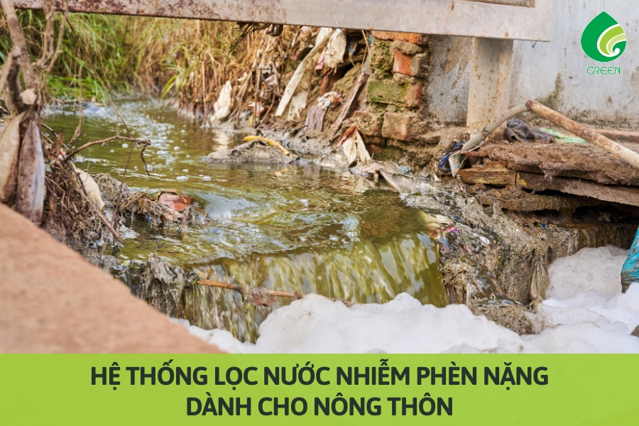 Hệ Thống Lọc Nước Nhiễm Phèn Nặng Dành Cho Nông Thôn