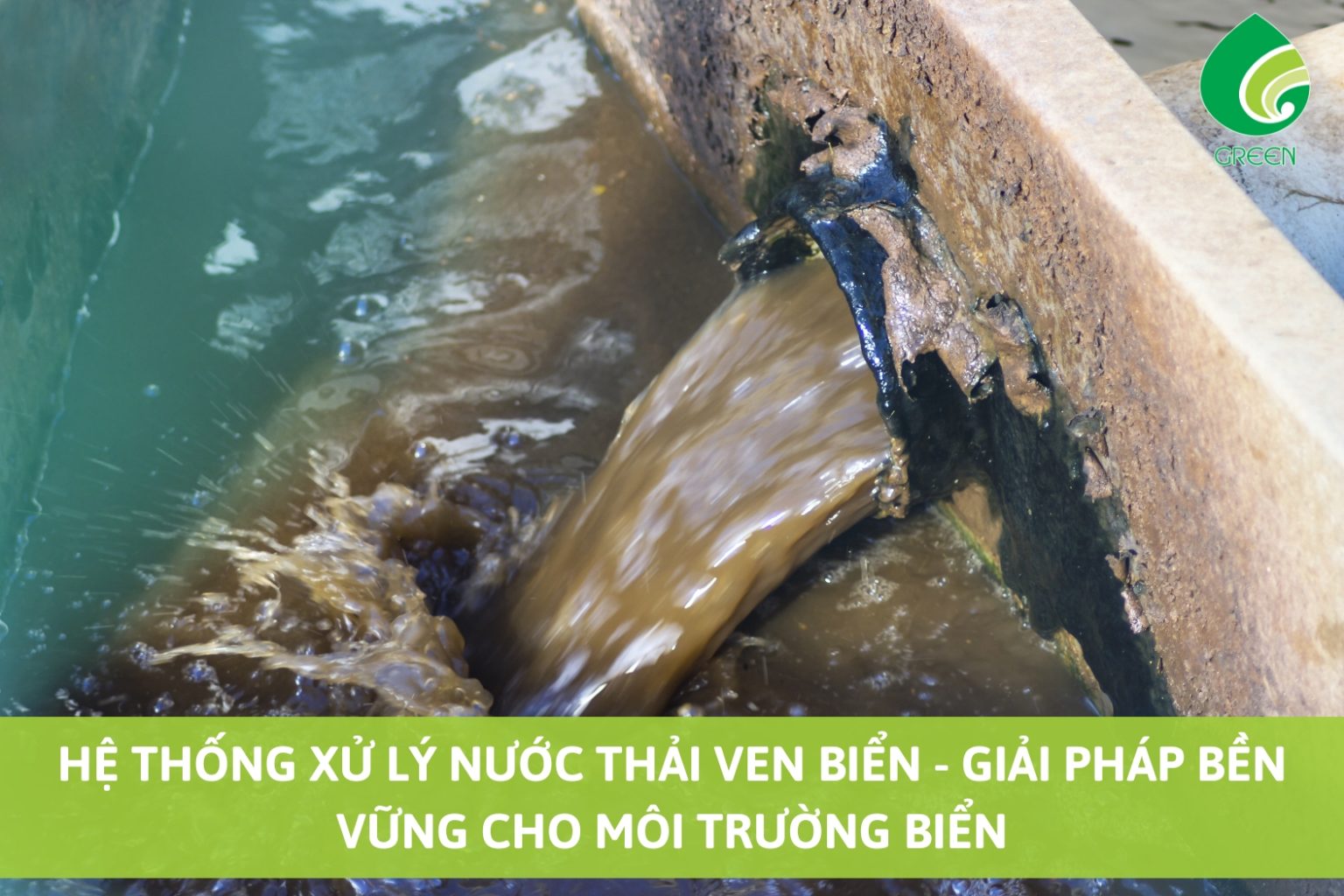 Hệ Thống Xử Lý Nước Thải Ven Biển - Giải Pháp Bền Vững Cho Môi Trường Biển