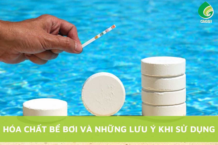 Hóa Chất Bể Bơi Và Những Lưu Ý Khi Sử Dụng