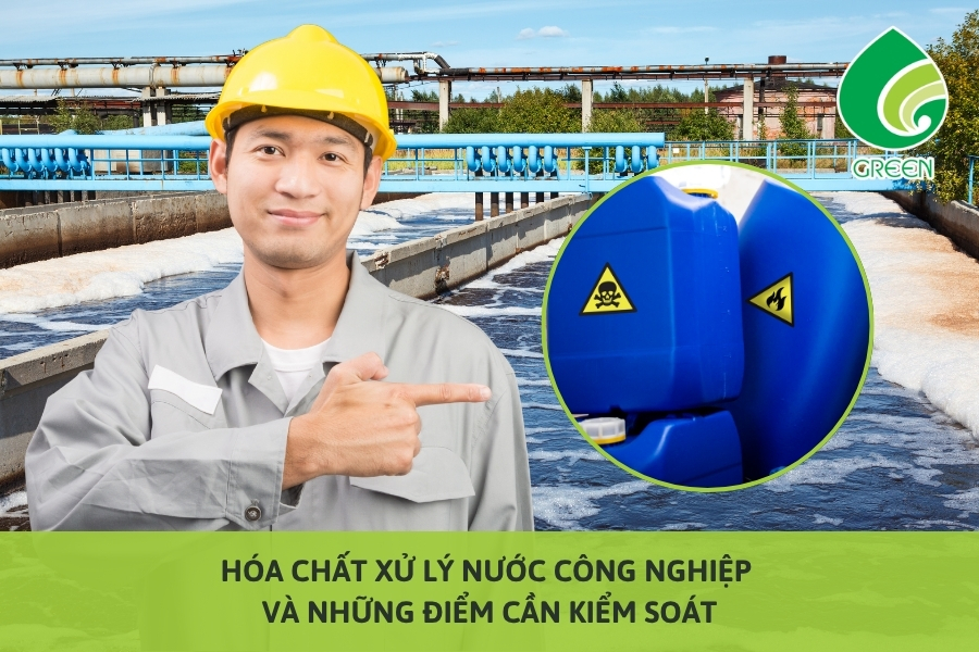 Hóa Chất Xử Lý Nước Công Nghiệp Và Những Điểm Cần Kiểm Soát