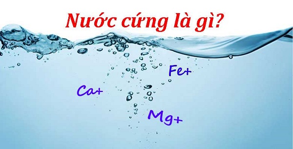 Nước Cứng Và Các Tác Hại Khi Sử Dụng