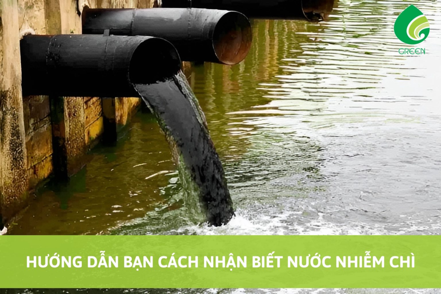 Hướng Dẫn Bạn Cách Nhận Biết Nước Nhiễm Chì