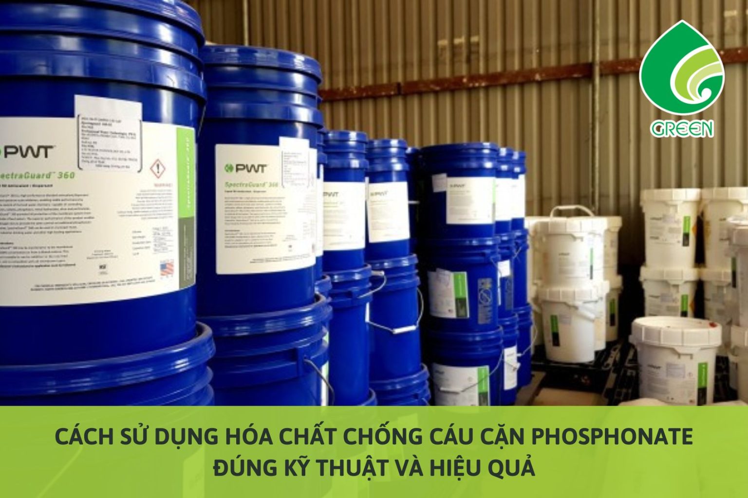 Cách Sử Dụng Hóa Chất Chống Cáu Cặn Phosphonate Đúng Kỹ Thuật Và Hiệu Quả
