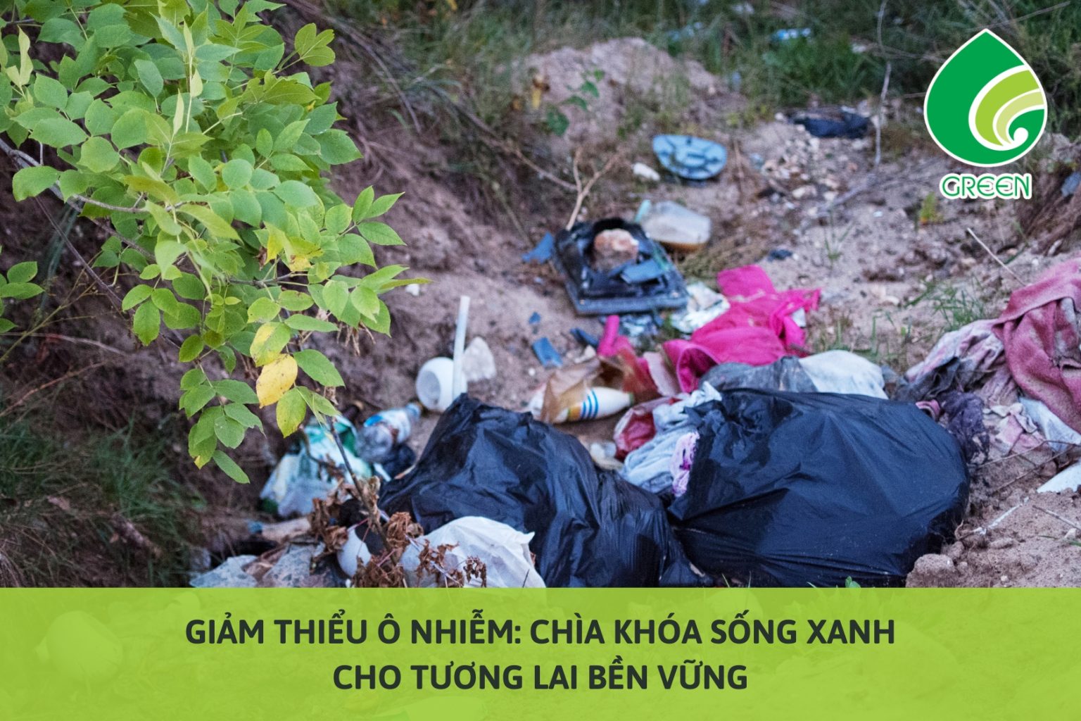 Giảm Thiểu Ô Nhiễm: Chìa Khóa Sống Xanh Cho Tương Lai Bền Vững