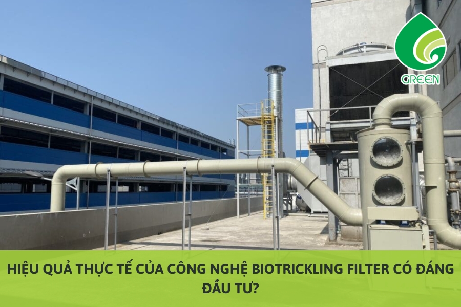 Hiệu Quả Thực Tế Của Công Nghệ Biotrickling Filter Có Đáng Đầu Tư?