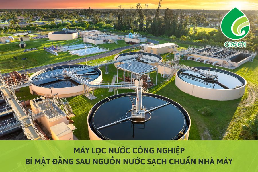 Máy Lọc Nước Công Nghiệp: Bí Mật Đằng Sau Nguồn Nước Sạch Chuẩn Nhà Máy