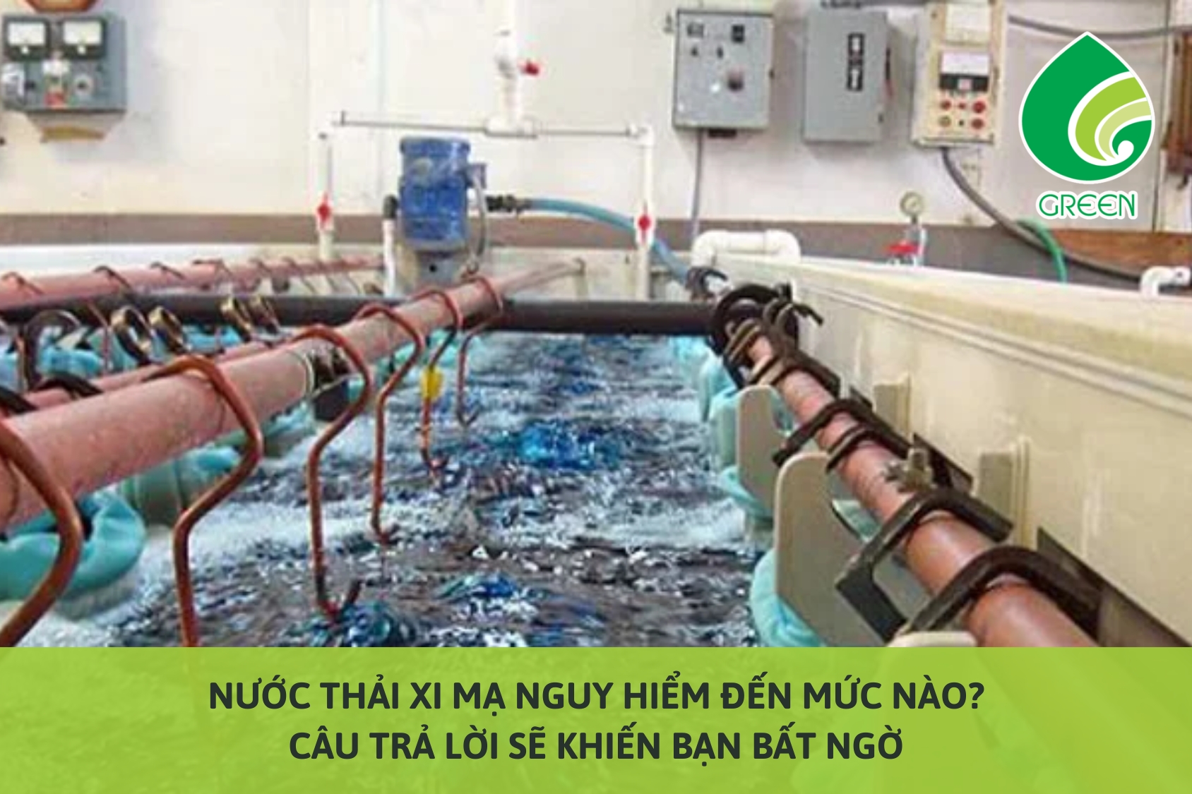 Nước Thải Xi Mạ Nguy Hiểm Đến Mức Nào? Câu Trả Lời Sẽ Khiến Bạn Bất Ngờ
