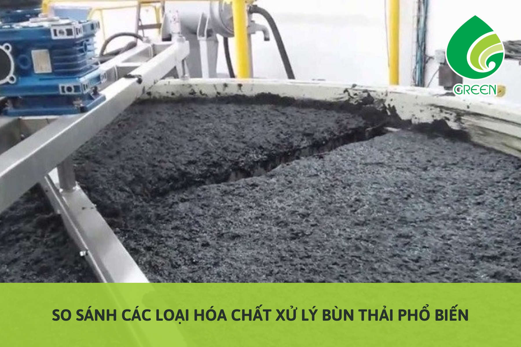 So Sánh Các Loại Hóa Chất Xử Lý Bùn Thải Phổ Biến