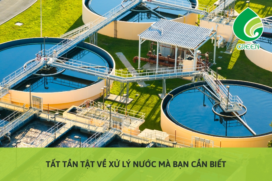 Tất Tần Tật Về Xử Lý Nước Mà Bạn Cần Biết
