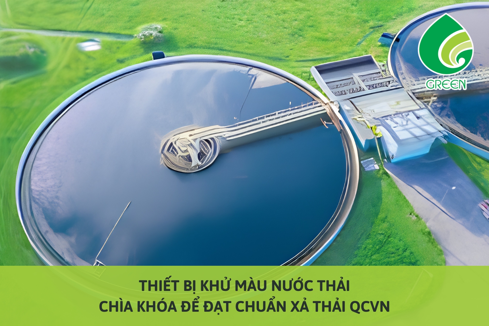 Thiết Bị Khử Màu Nước Thải – Chìa Khóa Để Đạt Chuẩn Xả Thải QCVN