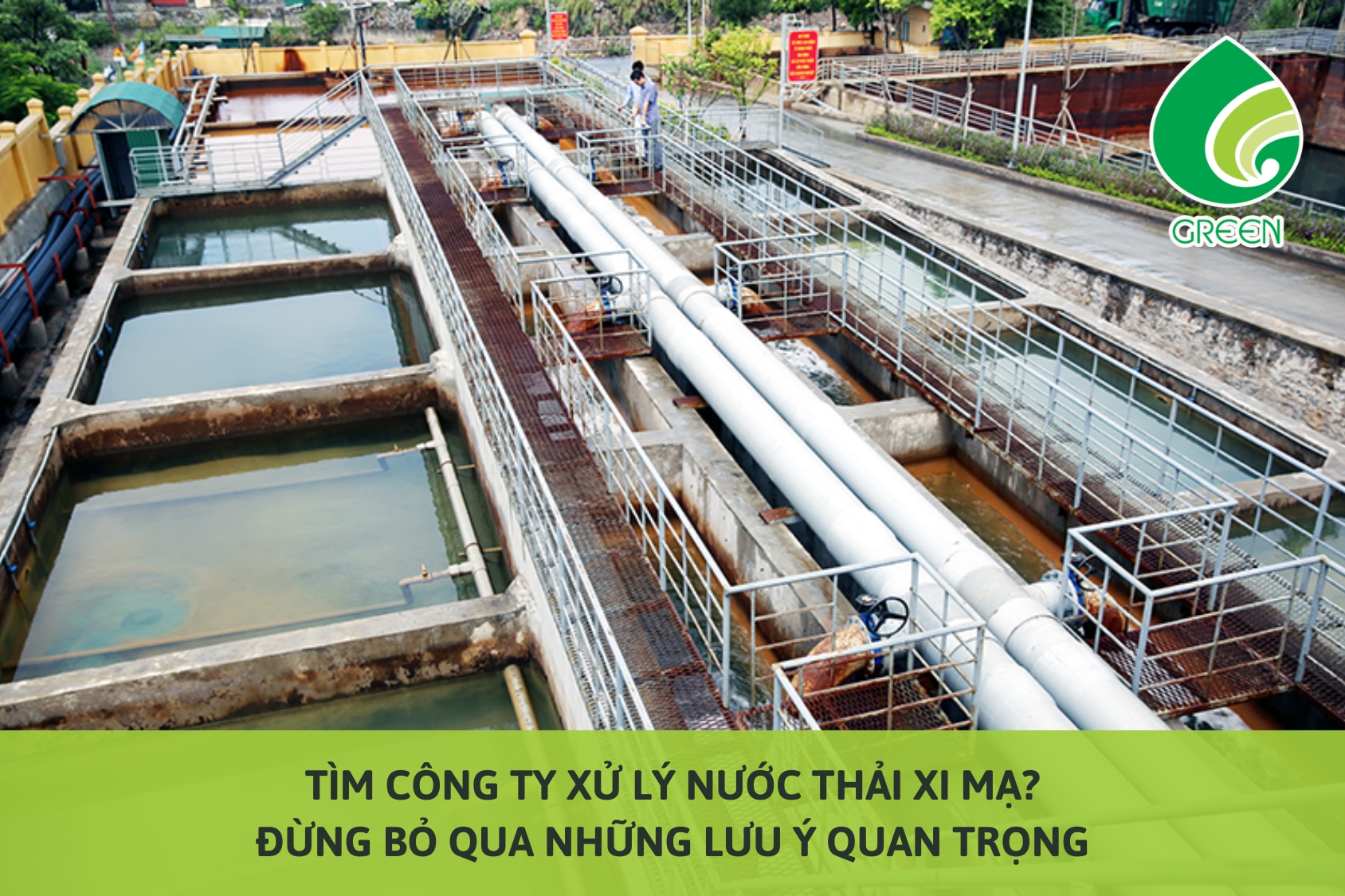 Tìm Công Ty Xử Lý Nước Thải Xi Mạ? Đừng Bỏ Qua Những Lưu Ý Quan Trọng