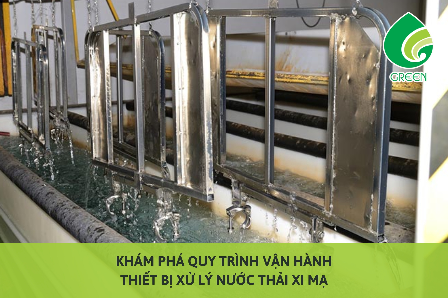 Vì Sao Nhiều Nhà Máy Chuyển Sang Mô Hình Nước Thải Xi Mạ Tái Sử Dụng?