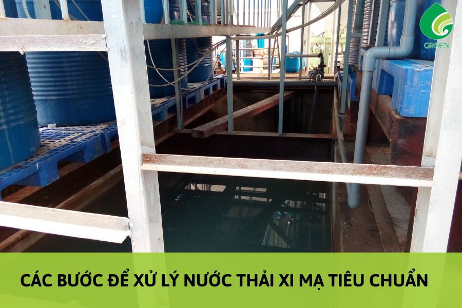 Các Bước Để Xử Lý Nước Thải Xi Mạ Tiêu Chuẩn