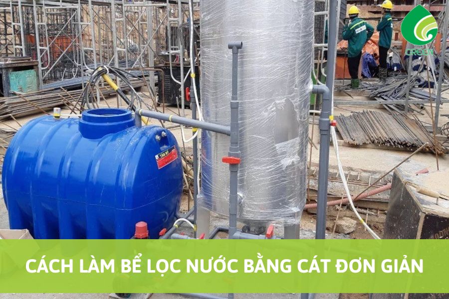 Cách Làm Bể Lọc Nước Bằng Cát Đơn Giản