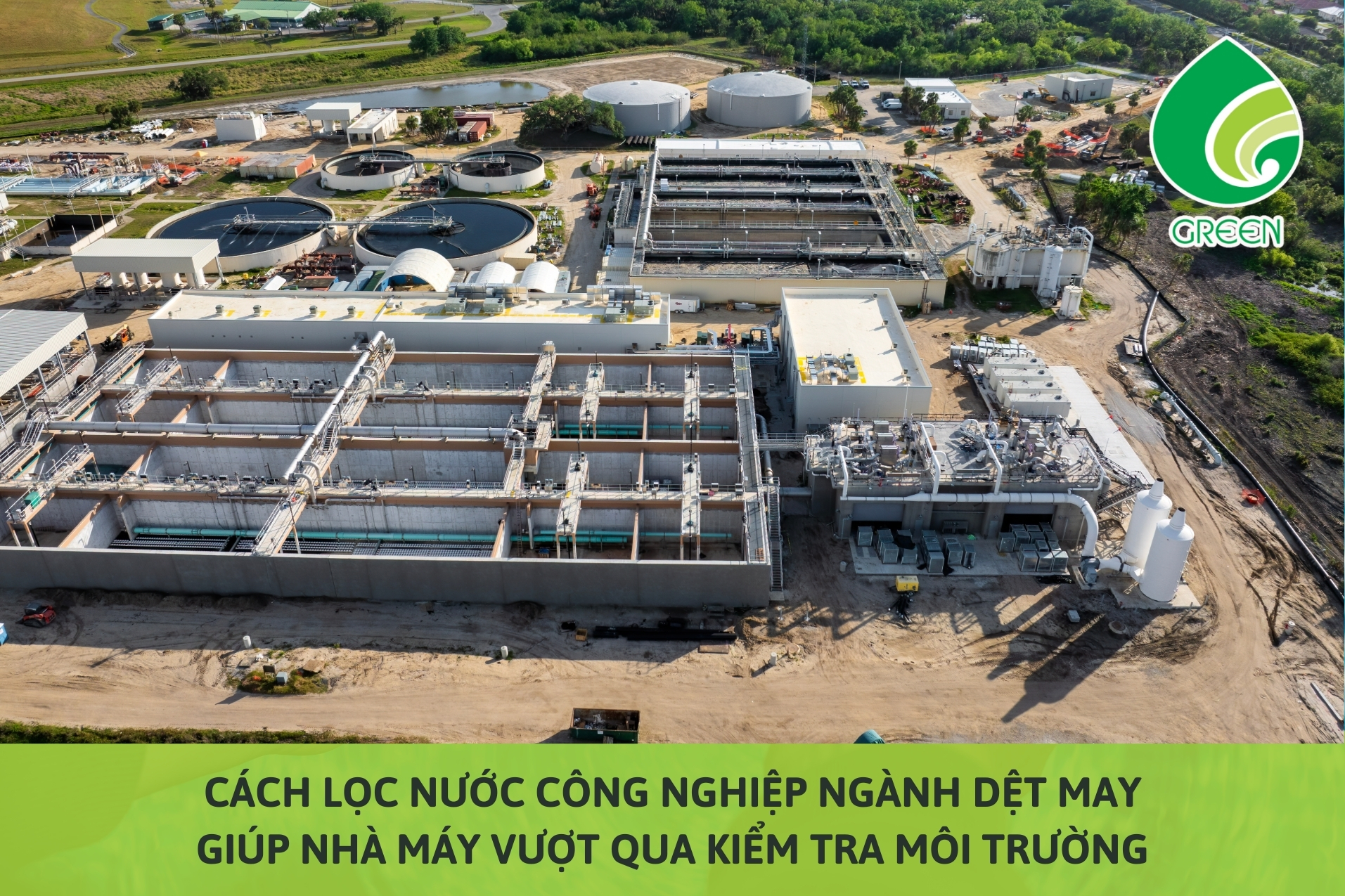 Cách Lọc Nước Công Nghiệp Ngành Dệt May Giúp Nhà Máy Vượt Qua Kiểm Tra Môi Trường