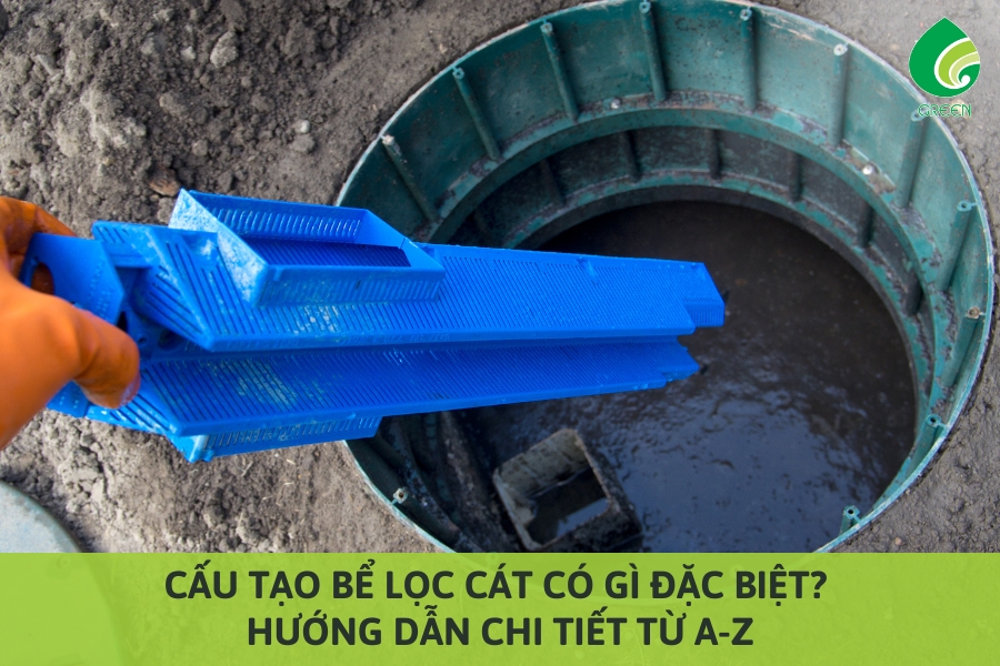 Cấu Tạo Bể Lọc Cát Có Gì Đặc Biệt? Hướng Dẫn Chi Tiết Từ A-Z