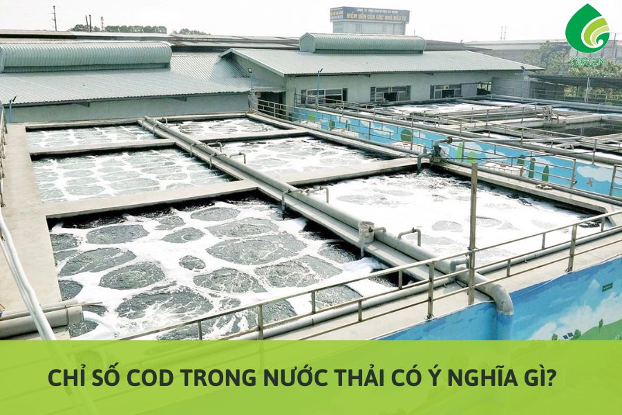 Chỉ Số COD Trong Nước Thải Có Ý Nghĩa Gì?