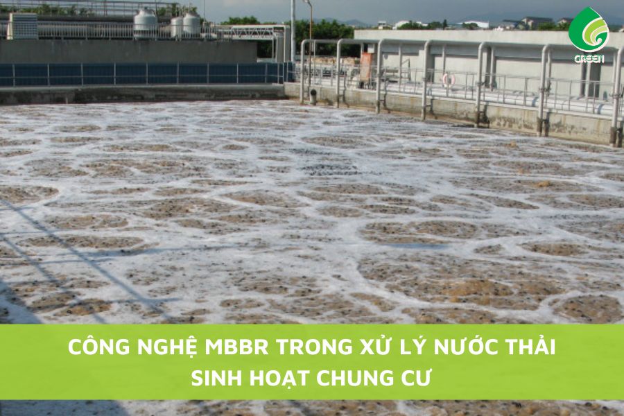 Công Nghệ MBBR Trong Xử Lý Nước Thải Sinh Hoạt Chung Cư