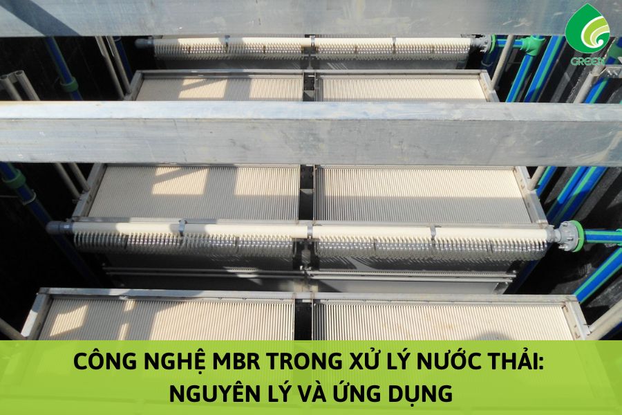 Công Nghệ MBR Trong Xử Lý Nước Thải: Nguyên Lý Và Ứng Dụng