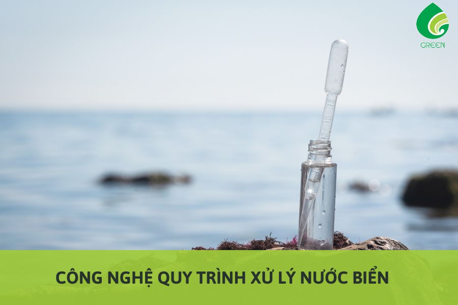 Công Nghệ Quy Trình Xử Lý Nước Biển