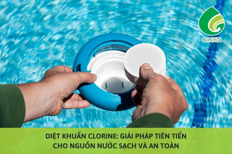 Diệt Khuẩn Chlorine: Giải Pháp Tiên Tiến Cho Nguồn Nước Sạch Và An Toàn