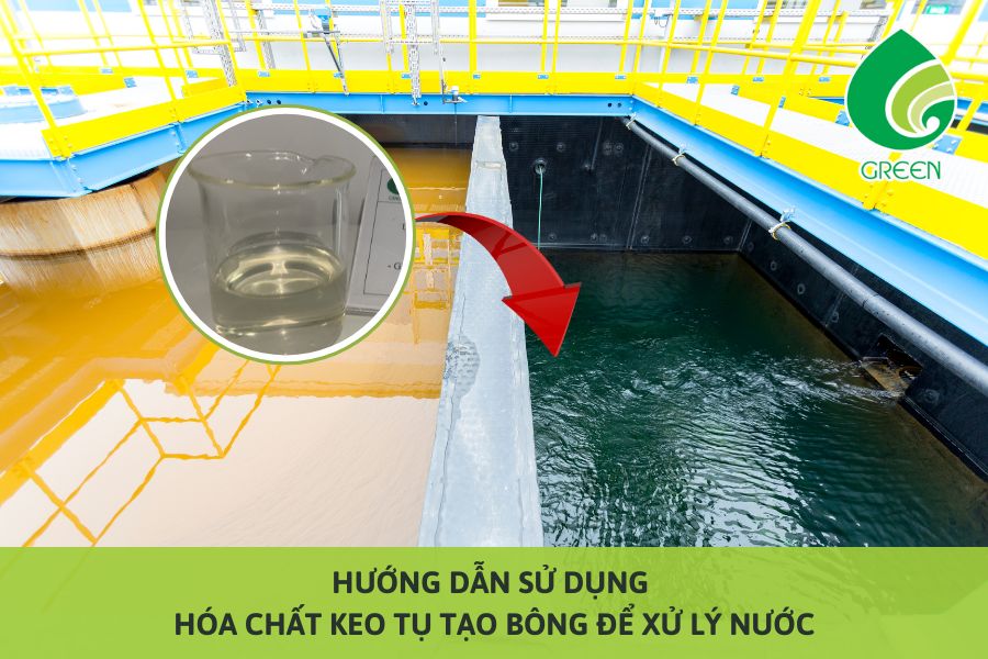 Hướng Dẫn Sử Dụng Hóa Chất Keo Tụ Tạo Bông Để Xử Lý Nước
