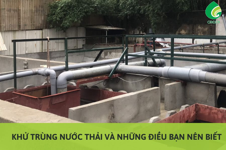 Khử Trùng Nước Thải Và Những Điều Bạn Nên Biết