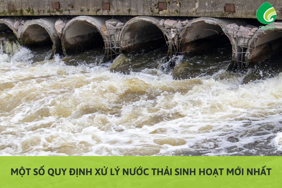 Một Số Quy Định Xử Lý Nước Thải Sinh Hoạt Mới Nhất