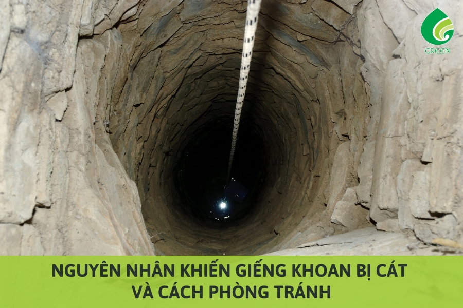 Nguyên Nhân Khiến Giếng Khoan Bị Cát và Cách Phòng Tránh