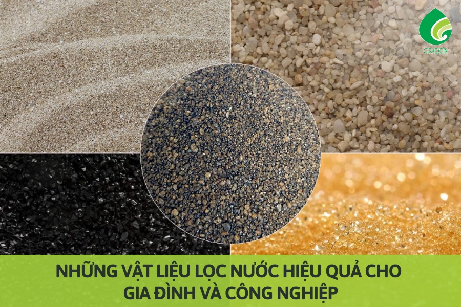 Những Vật Liệu Lọc Nước Hiệu Quả Cho Gia Đình và Công Nghiệp