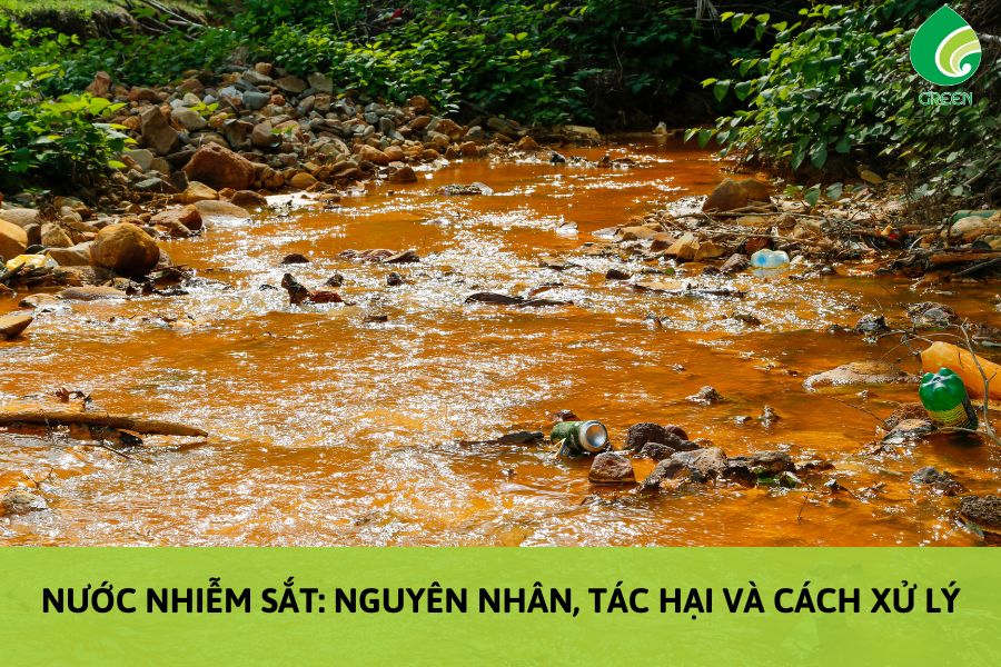 Nước Nhiễm Sắt: Nguyên Nhân, Tác Hại Và Cách Xử Lý