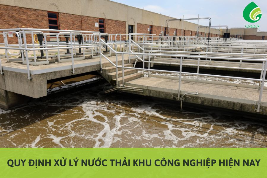 Quy Định Xử Lý Nước Thải Khu Công Nghiệp Hiện Nay