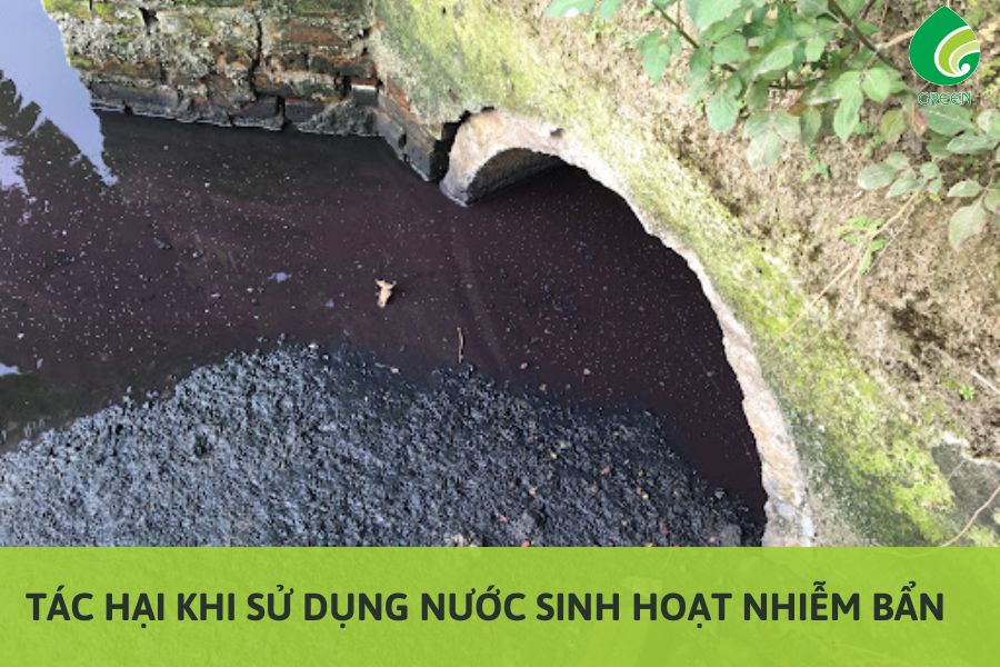 Tác Hại Khi Sử Dụng Nước Sinh Hoạt Nhiễm Bẩn