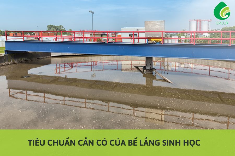 Tiêu Chuẩn Cần Có Của Bể Lắng Sinh Học