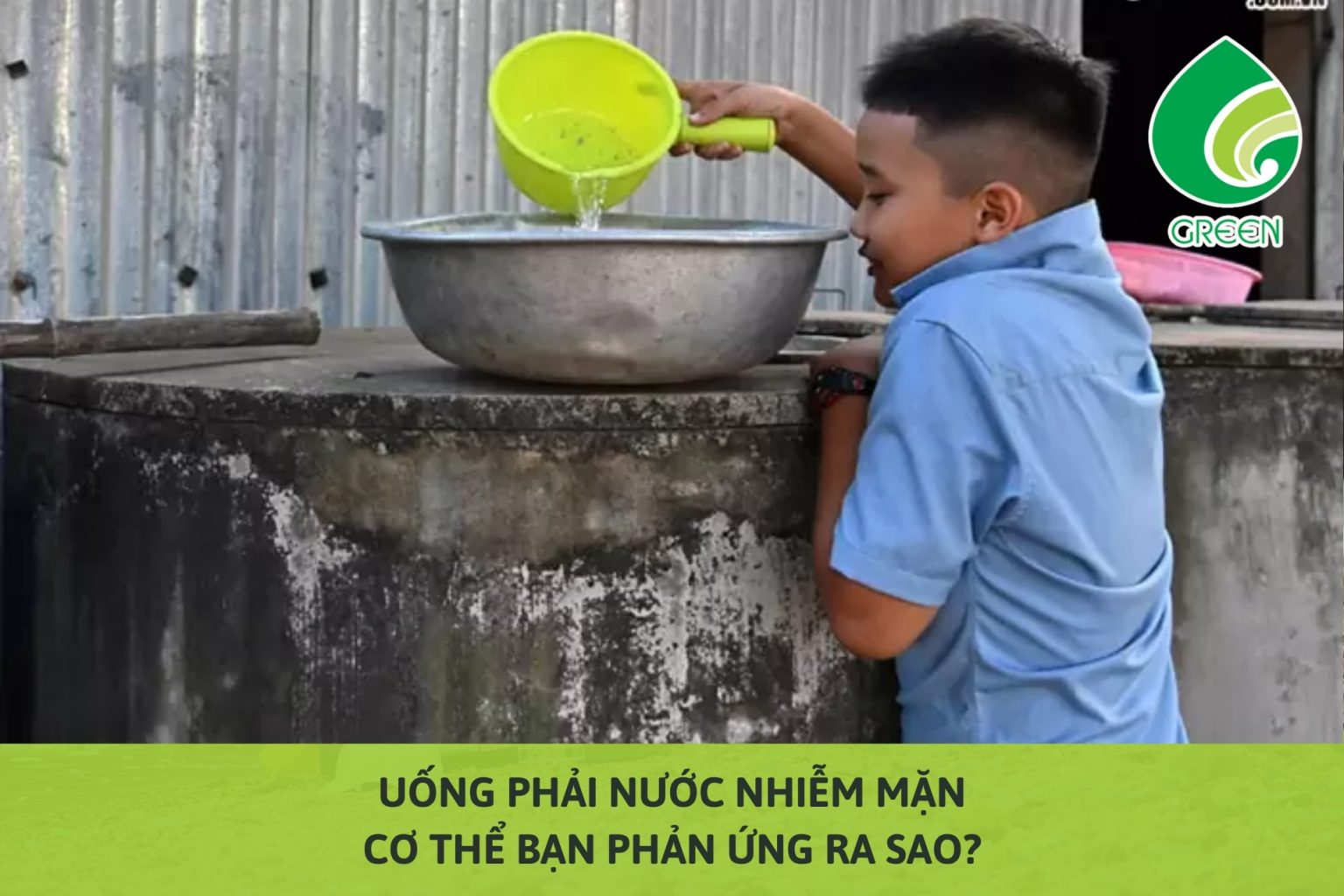 Uống Phải Nước Nhiễm Mặn – Cơ Thể Bạn Phản Ứng Ra Sao?