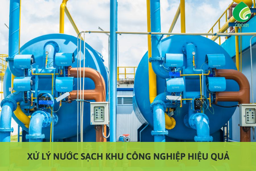 Xử Lý Nước Sạch Khu Công Nghiệp Hiệu Quả